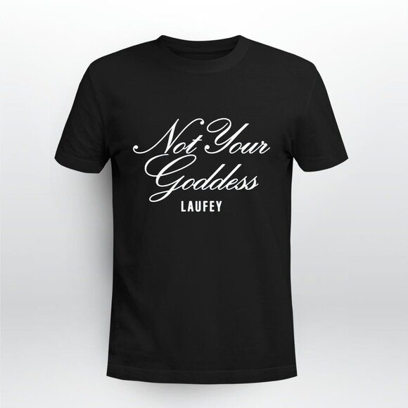 Gildan Other - Not Your Goddess Laufey Shirt